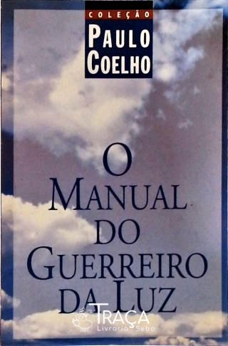 O Manual do Guerreiro da Luz