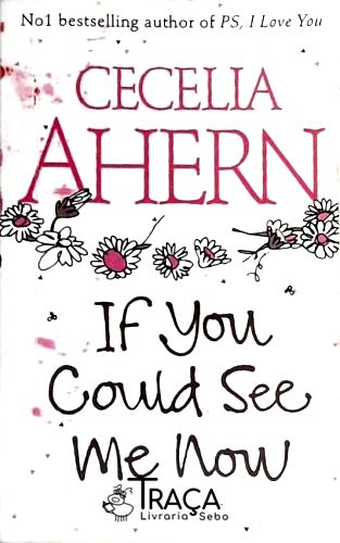 If You Could See Me Now