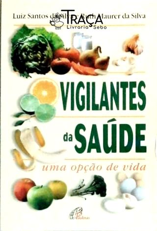 Vigilantes da Saúde