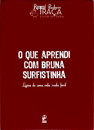 O Que Aprendi com Bruna Surfistinha