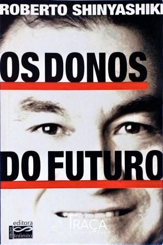 Os Donos do Futuro