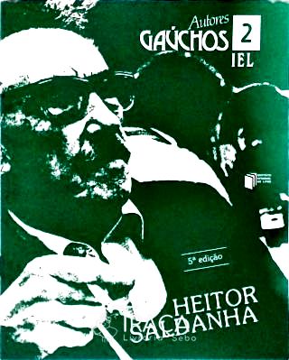 Autores Gaúchos - Heitor Saldanha