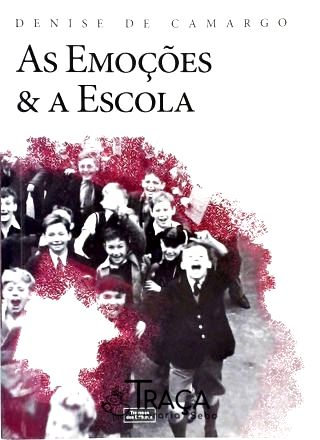 As Emoções e a Escola