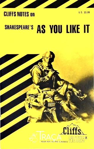Cliffs Notes - on Shakespeares as You Like It
