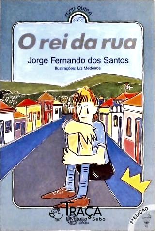 O Rei da Rua