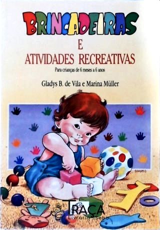 Brincadeiras e Atividades Recreativas