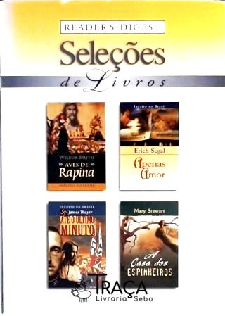 Aves de Rapina - Apenas Amor - Até o Último Minuto - a Casa dos Espinheiros