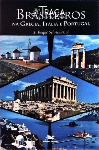 Brasileiros na Grécia, Itália e Portugal