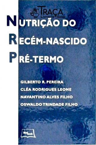 Nutrição do Recém-nascido Pré-termo
