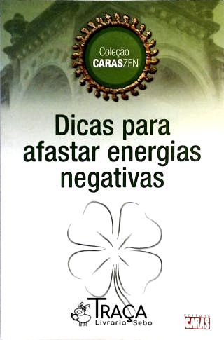 Dicas para Afastar Energias Negativas