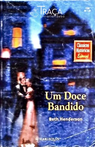 Um Doce Bandido