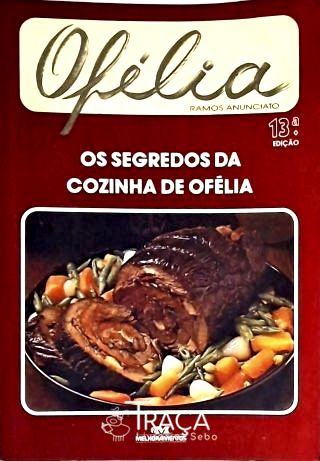 Os Segredos da Cozinha de Ofélia
