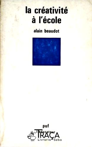 La Créativité À Lécole