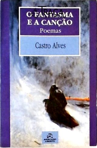 O Fantasma e a Canção