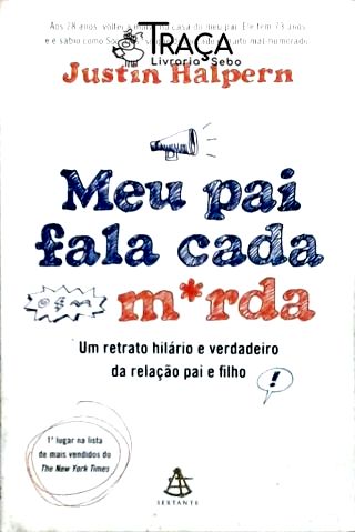 Meu Pai Fala Cada Merda
