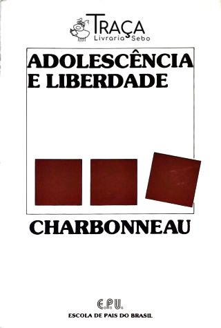 Adolescência e Liberdade