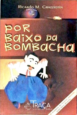 Por Baixo da Bombacha
