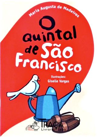 O Quintal de São Francisco