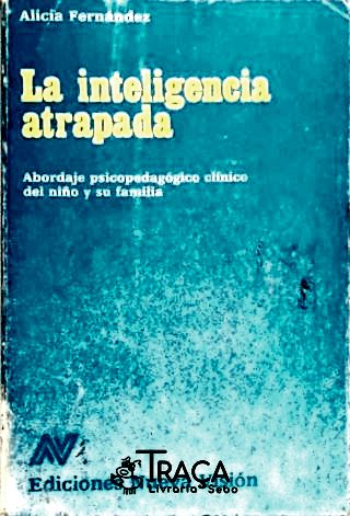 La Inteligencia Atrapada