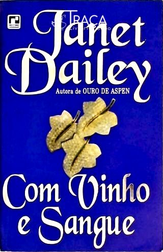 Com Vinho e Sangue