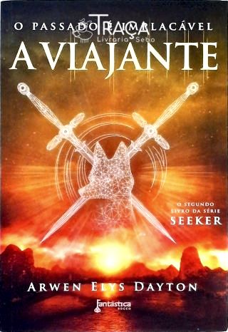 A Viajante - o Passado É Implacável