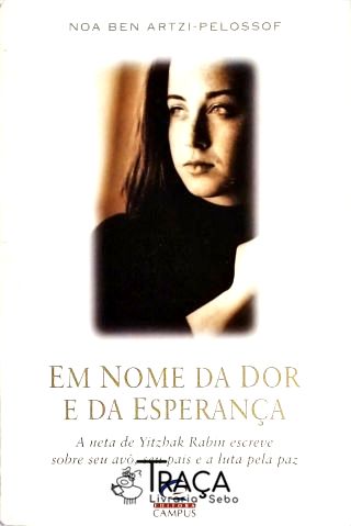 Em Nome da Dor e da Esperança