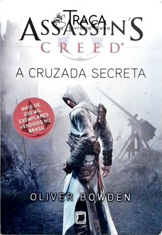 Assassins Creed - a Cruzada Secreta