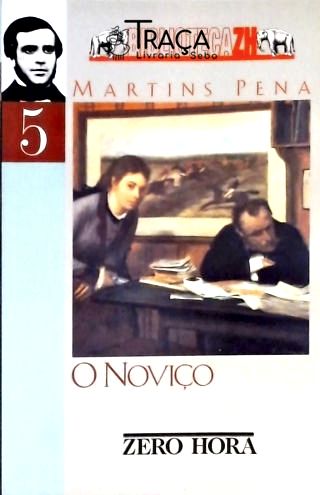 O Noviço