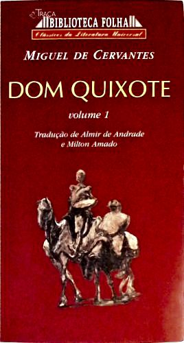 Dom Quixote de La Mancha - Vol. 1