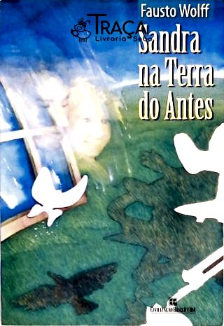 Sandra Na Terra Do Antes