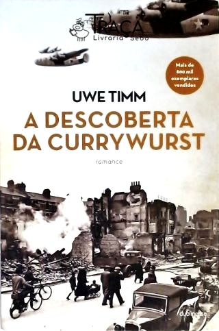 A Descoberta da Currywurst