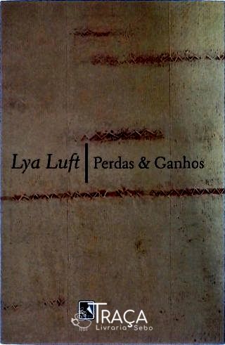 Perdas e ganhos