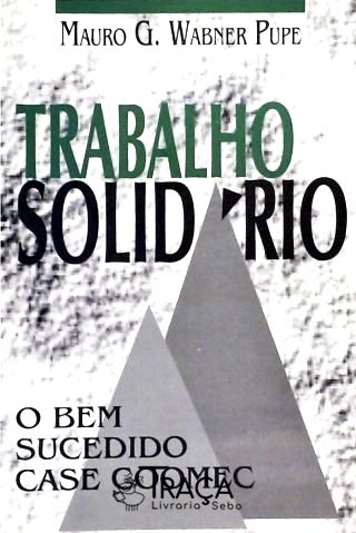 Trabalho Solidário - o Bem Sucedido Case Coomec