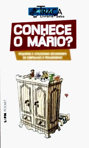 Conhece o Mário?