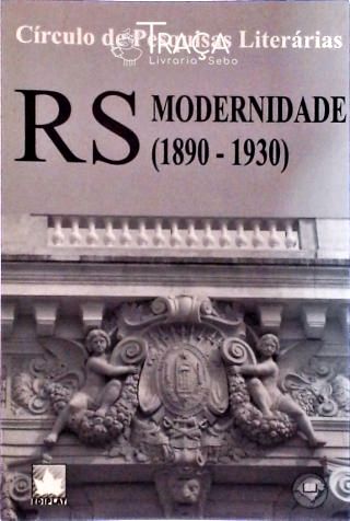 Rs - Modernidade (1890 - 1930)
