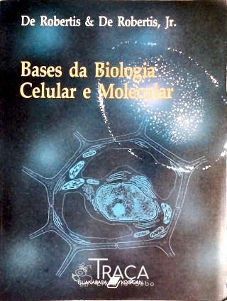 Bases da Biologia Celular e Molecular
