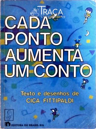 Cada Ponto Aumenta Um Conto