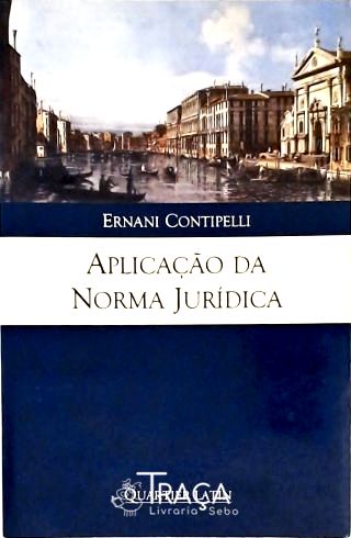 Aplicação da Norma Jurídica