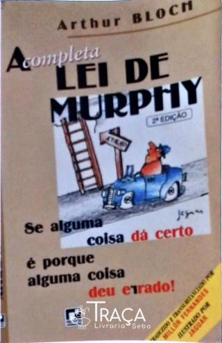 A Completa Lei de Murphy