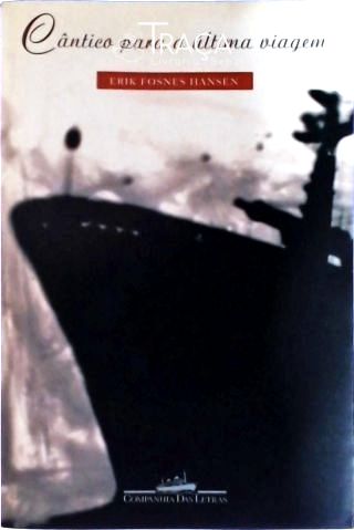 Cântico Para A Última Viagem