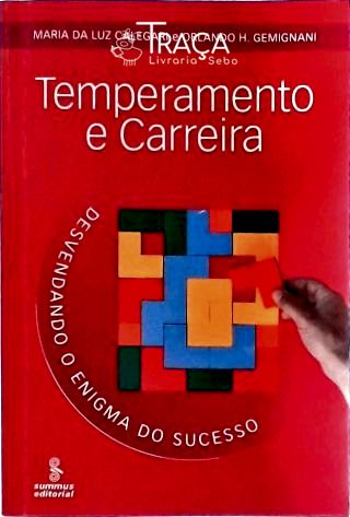 Temperamento e Carreira