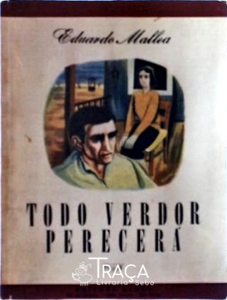 Todo Verdor Perecerá