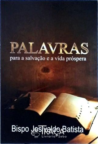Palavras para a Salvação e a Vida Prospera