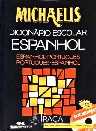 Michaelis Dicionário Escolar Espanhol - Não Inclui Cd