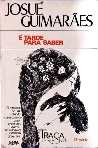 É Tarde para Saber