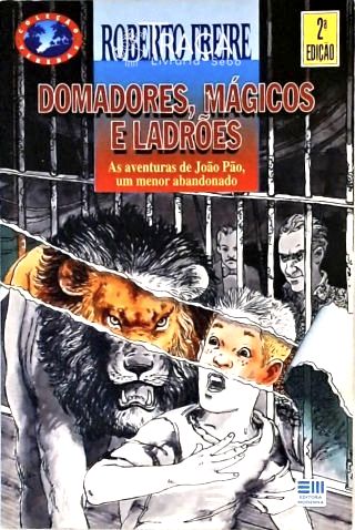Domadores, Mágicos e Ladrões
