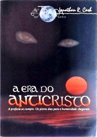 A Era do Anticristo