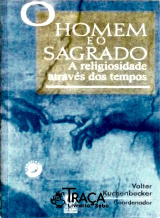 O Homem E O Sagrado