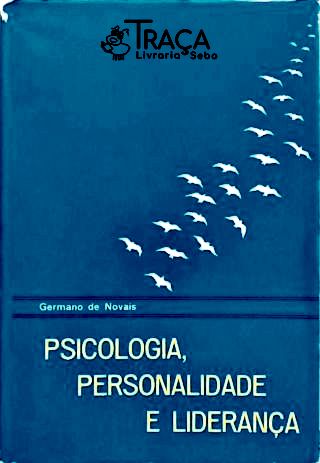 Psicologia, Personalidade E Liderança