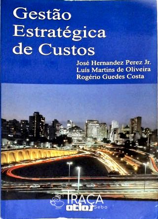 Gestão Estratégica de Custos